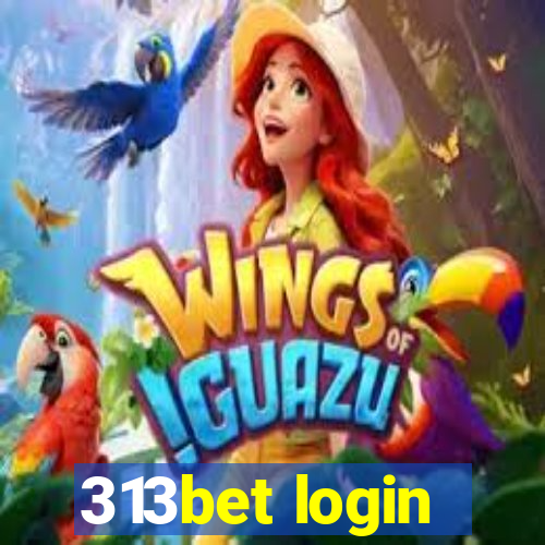 313bet login